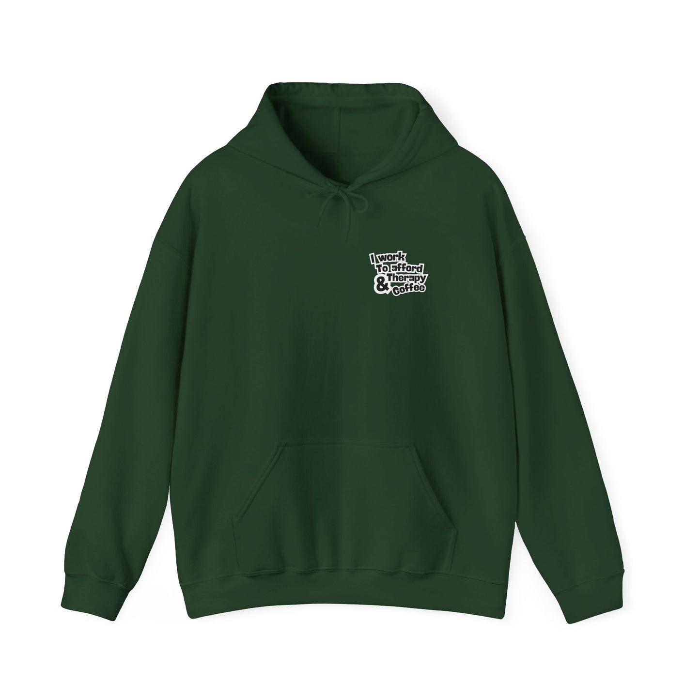 “I Work to Afford Therapy & Coffee” – Unisex Hoodie