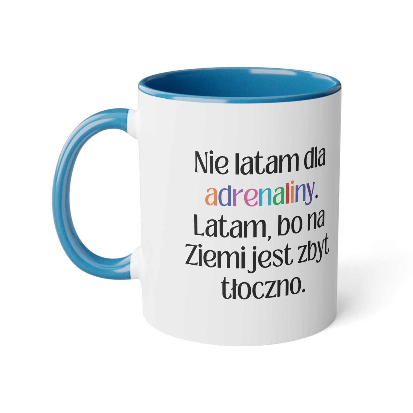 Adrenalinka... - Kubek 11oz