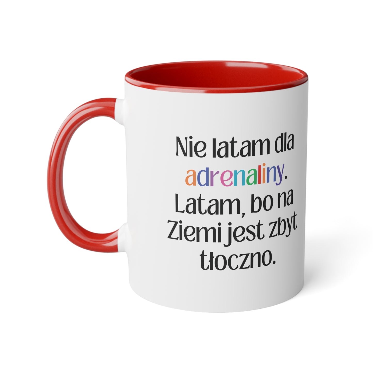 Adrenalinka... - Kubek 11oz