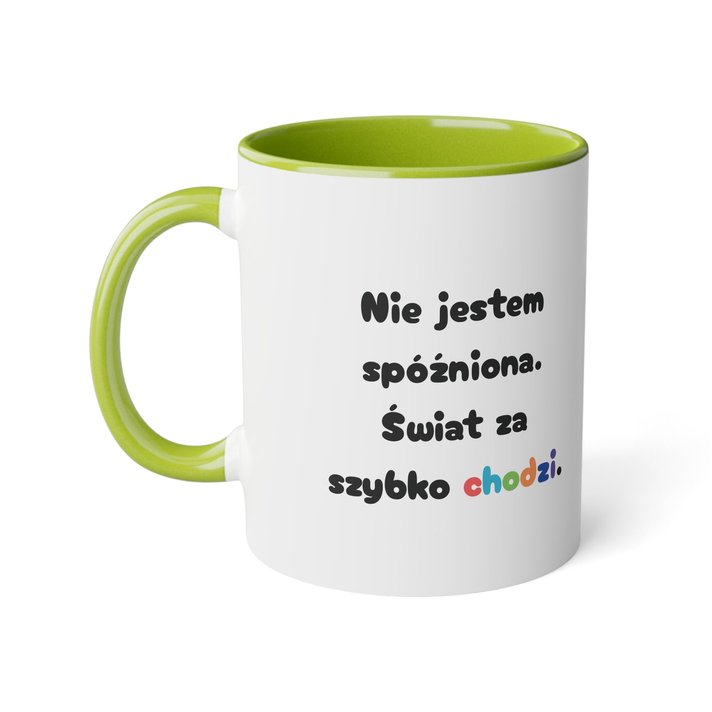 Spóźnionko .... - Kubek 11oz