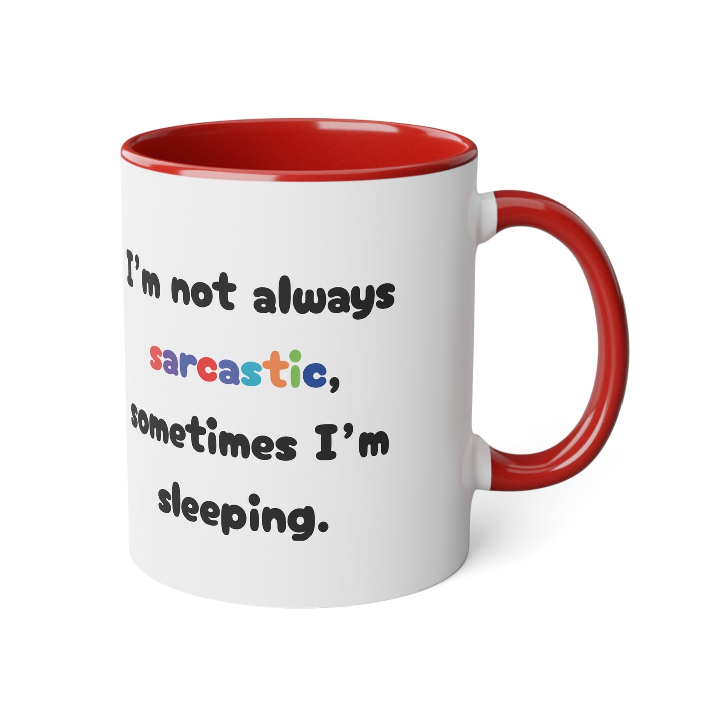 I'm not always.... - Kubek 11oz