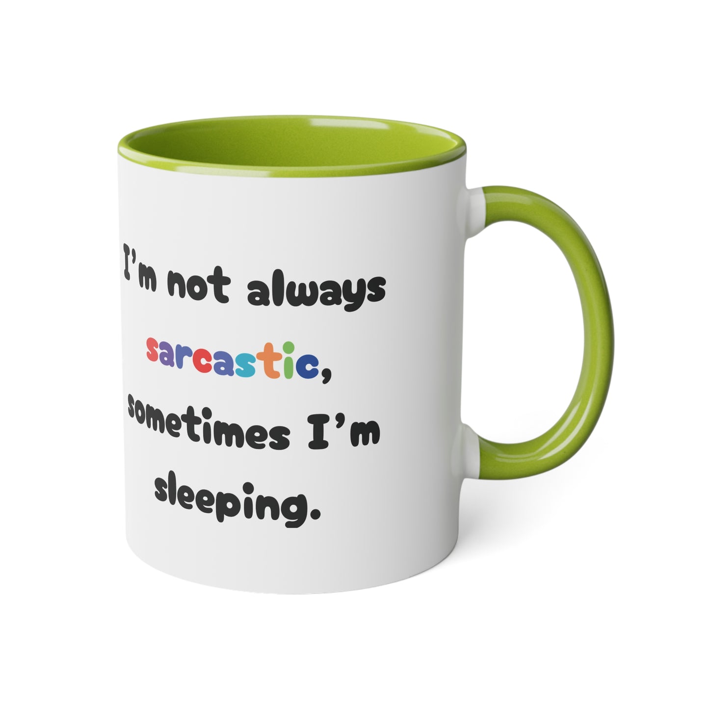 I'm not always.... - Kubek 11oz