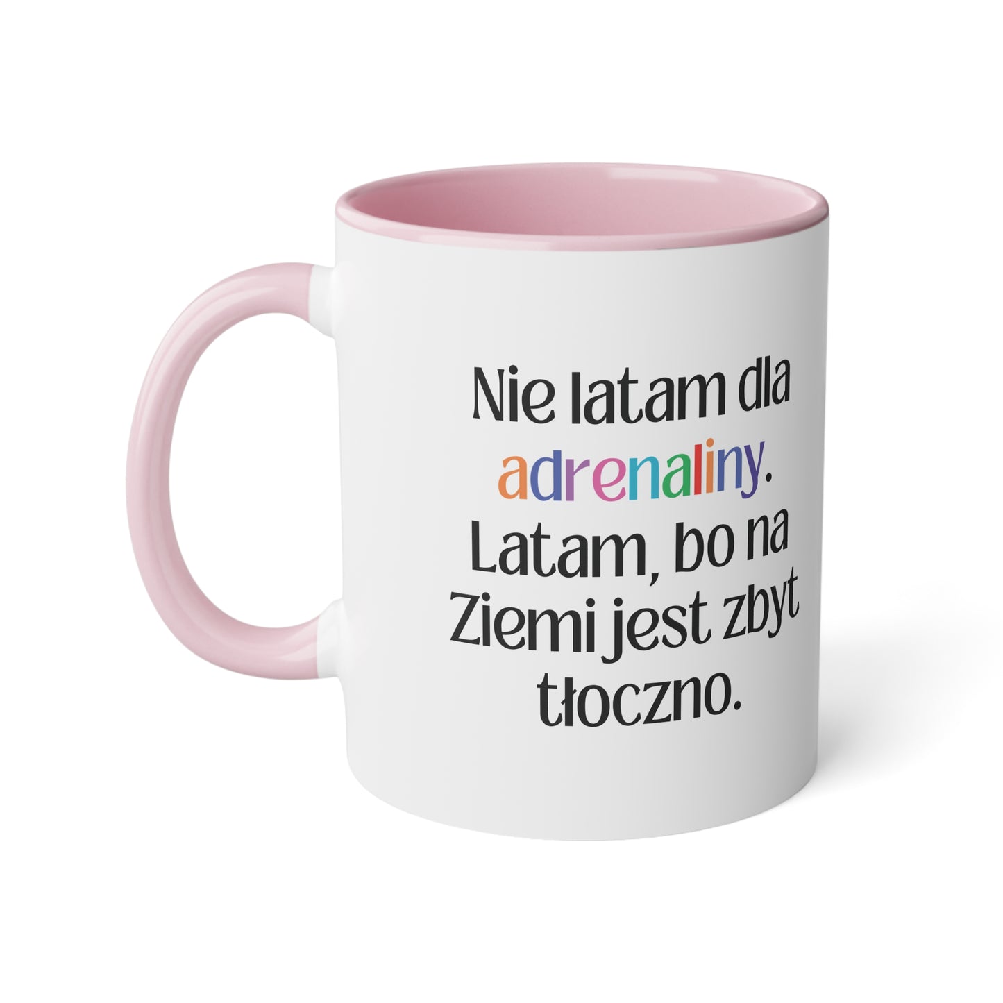 Adrenalinka... - Kubek 11oz